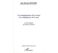 Li coumpagnoun de la niue Les compagnons de la nuit - Les compagnons de la nuit - Jan Bernat Bouery - L'harmattan - broché - Contes / Légendes