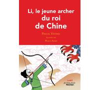 Pascal Vatinel – Li, le jeune archer du roi de Chine – Actes Sud Jeunesse – broché
