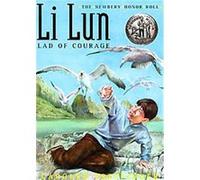 Li Lun, Lad of Courage, The Newbery Honor Roll Carolyn Huchet Treffinger (Auteur)