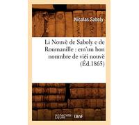 Li Nouvè de Saboly e de Roumanille : em'un bon noumbre de viéi nouvè (Éd.1865)