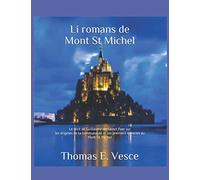 Li romans de Mont St. Michel: L'histoire de Guillaume de Sainct Paer sur la fondation du monastère au Mont St. Michel