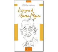 Li rougna di Barba Miqueu Michel Seyrat (Auteur)