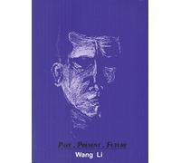 Li, Wang - Past-Present-Future