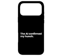 L'IA a confirmé Mon Intuition analyste en Intelligence Artificielle Coque pour iPhone 17 Pro Max