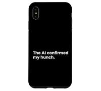 L'IA a confirmé Mon Intuition analyste en Intelligence Artificielle Coque pour iPhone XS Max