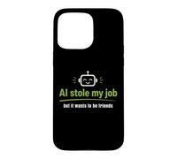 L'IA a volé Mon Travail mais Elle Veut Toujours être Amis Coque pour iPhone 15 Pro Max