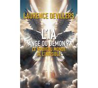 L'IA, ange ou démon ? Le nouveau monde invisible - Laurence Devillers - Cerf - broché - Essai
