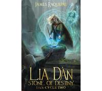 Lia Dàn - Stone of Destiny: Dàn Cycle Two