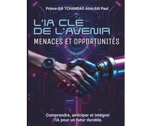 L'IA E L'AVENIR: MENACES ET OPPORTUNITÉS