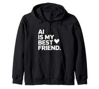 L'IA est Mon Meilleur ami Sweat à Capuche