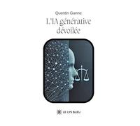 L'IA générative dévoilée