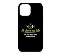 L'IA m'a volé Mon Travail mais Elle Veut Toujours être ma Meilleure Amie Coque pour iPhone 12 Pro Max