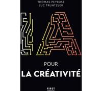 L'IA pour la créativité Thomas Peyruse (Auteur), Luc Truntzler (Auteur)
