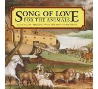 Lia Scallon - Song of Love for The Animals