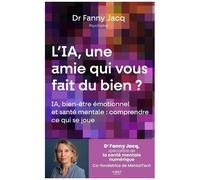 First – L'IA, une amie qui vous fait du bien ? – Santé mentale, équilibre émotionnel...