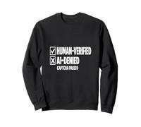 L'IA vérifiée par l'homme a refusé CAPTCHA a passé Une identité Technique Amusante. Sweatshirt