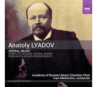 Liadov : Musique Chorale