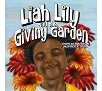 Liah Lilly and the Giving Garden