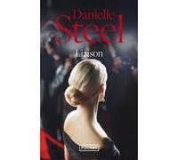 Liaison Danielle Steel (Auteur), Caroline Bouet (Traduction)