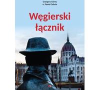 Liaison hongroise - Grzegorz Górny, Paweł Cebula (Interviews auf Polnisch)