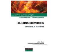 Liaisons chimiques - Structure et réactivité: Structure et réactivité