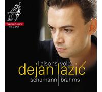 Liaisons Vol. 2-Dejan Lazić Performs Schumann & Brahms