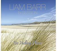 Liam Barr In Session-No Hiding Place CD (Digipack) (Formerly of Corrib Folk)