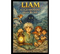 Liam e i Guardiani delle Rune