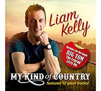 Liam Kelly - Liam Kelly My Kind Of Country - New CD