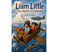 Liam Little: The Battle of Midway