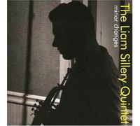 Liam Sillery Quintet - Minor Changes