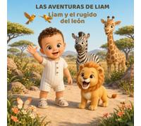 Liam y el rugido del león