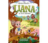 Liana 3: El agua arcoíris
