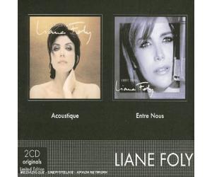 Liane Foly - Coffret 2 CD : Entre nous / Acoustique