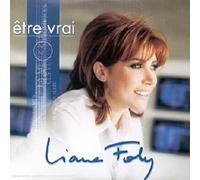 Liane Foly - Etre Vrai [Import]
