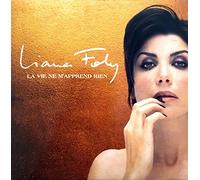 Liane Foly – La vie ne m'apprend rien