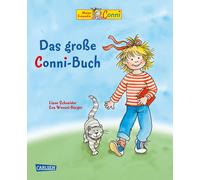 Liane Schneider Conni-Bilderbuch-Sammelband: Das große Conni-Buch: Ein d (Relié)