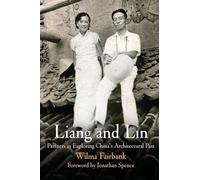 Liang and Lin: Partners in Exploring China's Architectural Past