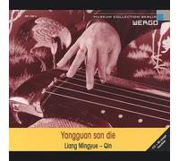 Liang Mingyue - Yangguan San Die: Parting At Yangguan [New CD]