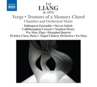 Liang – Verge / Tremors – NAXOS
