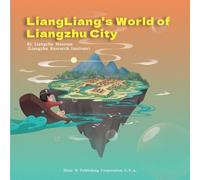 Liangliang's World of Liangzhu City