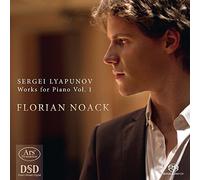 Liapounov, Sergueï : Oeuvres pour Piano Vol.1