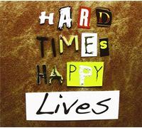 Liar - Hard Times Happy Lives