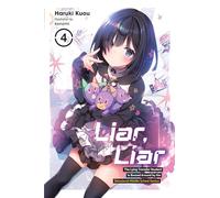 Liar, Liar, Vol. 4 – Yen Press
