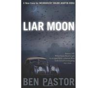 Liar Moon (Captain Martin Bora Mysteries) - [Version Originale] Inconnu (Auteur)