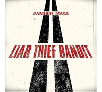 Liar Thief Bandit Straight Ahead (CD)