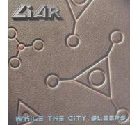 Liar - While The City Sleeps [Import]