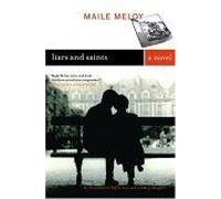 Liars and Saints Maile Meloy (Auteur)