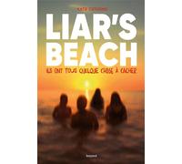 Liar's beach - Katie Cotugno - Bayard Jeunesse - broché - Roman adolescent