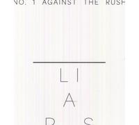 Liars - No 1 Against The Rush [Import]